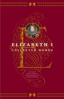 Elizabeth I : Collected Works