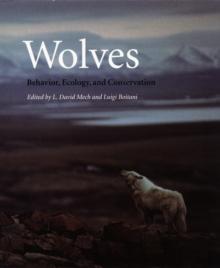 Wolves : Behavior, Ecology, and Conservation