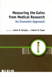 Measuring the Gains from Medical Research : An Economic Approach