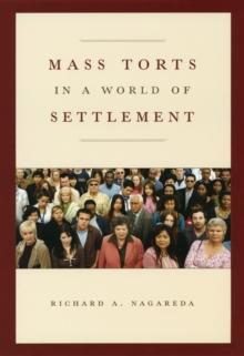 Mass Torts in a World of Settlement