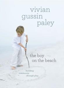 The Boy on the Beach : Building Community through Play