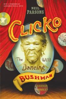 Clicko : The Wild Dancing Bushman