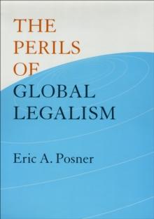 The Perils of Global Legalism