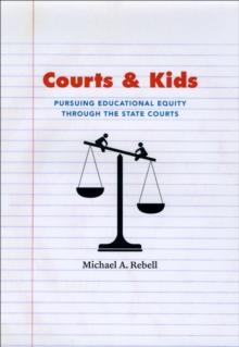 Courts and Kids : Pursuing Educational Equity through the State Courts