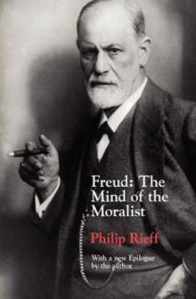 Freud  The Mind of the Moralist