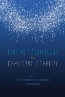 Digital Technology and Democratic Theory