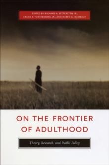 On the Frontier of Adulthood : Theory, Research, and Public Policy