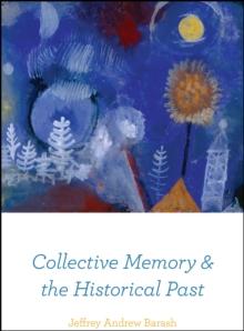 Collective Memory and the Historical Past