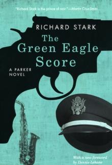 The Green Eagle Score : A Parker Novel