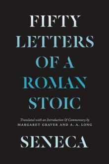 Seneca : Fifty Letters of a Roman Stoic