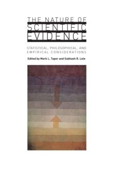 The Nature of Scientific Evidence : Statistical, Philosophical, and Empirical Considerations