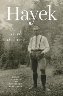 Hayek : A Life, 1899-1950