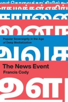 The News Event : Popular Sovereignty in the Age of Deep Mediatization