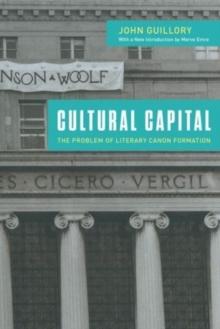 Cultural Capital : The Problem of Literary Canon Formation