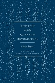 Einstein and the Quantum Revolutions