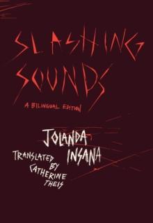 Slashing Sounds : A Bilingual Edition