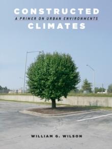 Constructed Climates : A Primer on Urban Environments