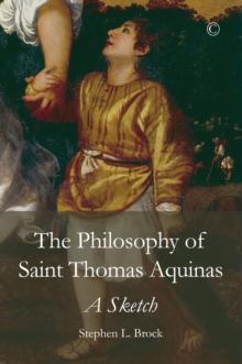 Philosophy of Saint Thomas Aquinas, The PB : A Sketch