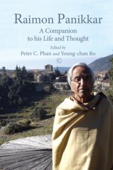 Raimon Panikkar PB : A Companion to his Life and Thought