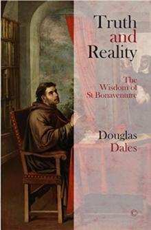 Truth and Reality HB : The Wisdom of St Bonaventure