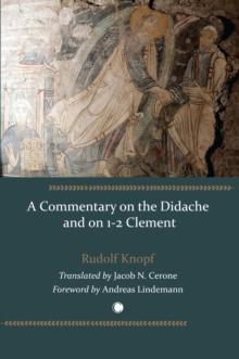 Commentary on the Didache and on 1-2 Clement