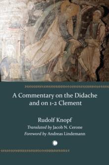 Commentary on the Didache and on 1-2 Clement