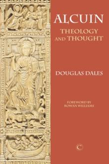 Alcuin : Theology and Thought