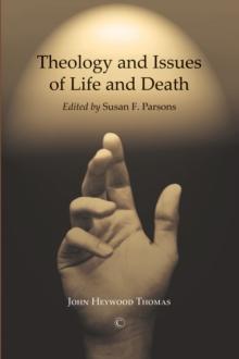 Theology and Issues of Life and Death