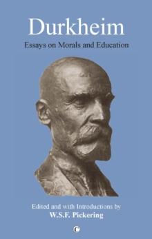 Durkheim : Essays on Morals and Education