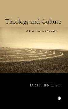 Theology and Culture : A Guide to the Discussion