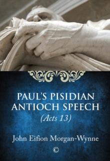 Paul's Pisidian Antioch Speech : (Acts 13)