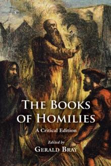 The Books of Homilies : A Critical Edition