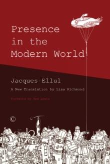 Presence in the Modern World