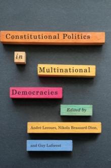 Constitutional Politics in Multinational Democracies