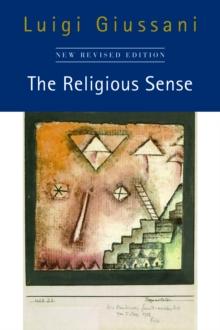 The Religious Sense : New Revised Edition