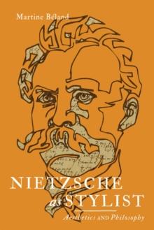 Nietzsche as Stylist : Aesthetics and Philosophy