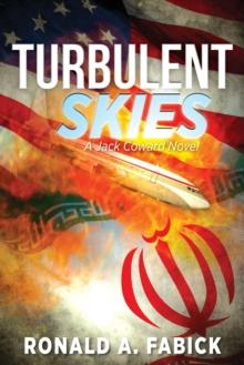 Turbulent Skies: A Jack Coward Novel