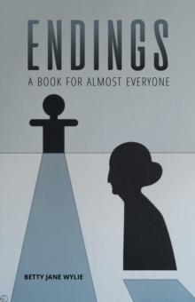 Endings: A Book For Almost Everyone