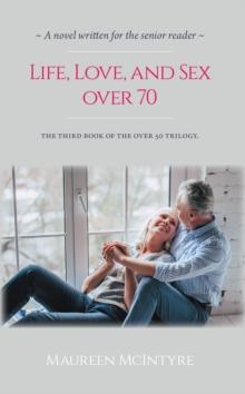 Life, Love, and Sex over 70