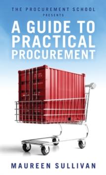 Procurement School Presents A Guide To Practical Procurement