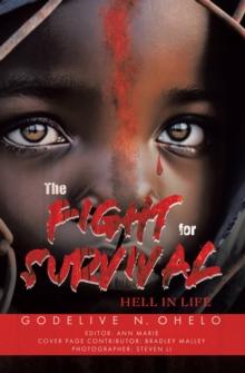 Fight for Survival: Hell In Life