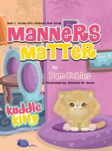 Manners Matter : Kuddle Kitty