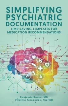 Simplifying Psychiatric Documentation: Time-Saving Templates for Medication Recommendations