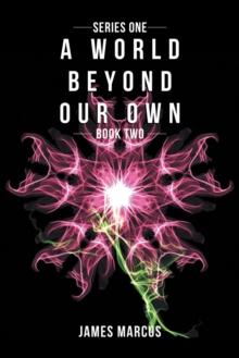 World Beyond Our Own: Book Two