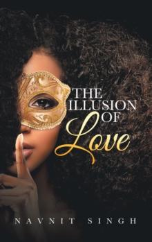 Illusion of Love: A Fantasy of Feelings