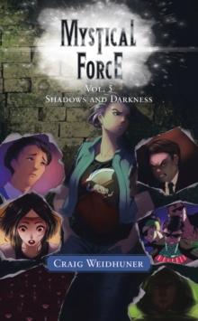 Mystical Force: Vol. 5 Shadows and Darkness