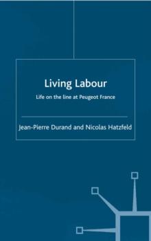 Living Labour : Life on the line at Peugeot France