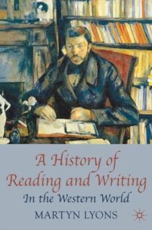 A History of Reading and Writing : In the Western World