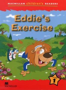 Macmillan Children's Readers Eddie's Exercise International Level 1