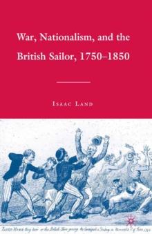 War, Nationalism, and the British Sailor, 1750-1850